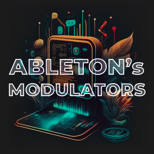 Ableton's Modulators