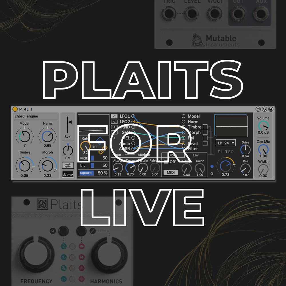 Plaits for Live (P_4L II)