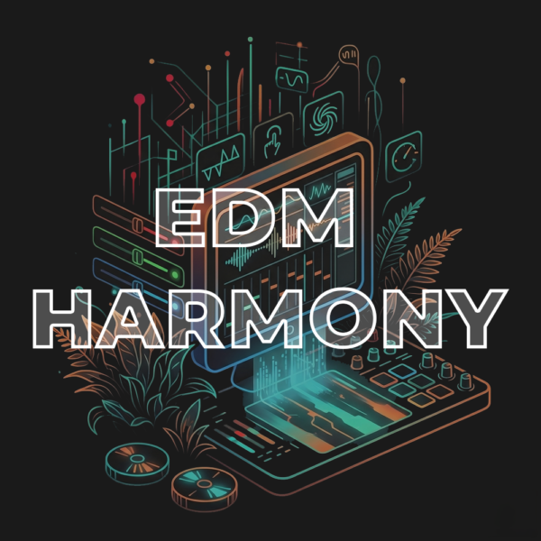 EDM Harmony - Side Brain